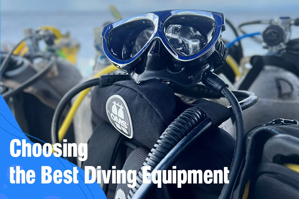 A Comprehensive Guide to Choosing the Best Scuba Diving Gear